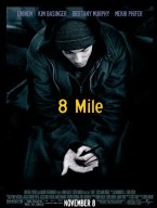 8 Mile Movie Poster