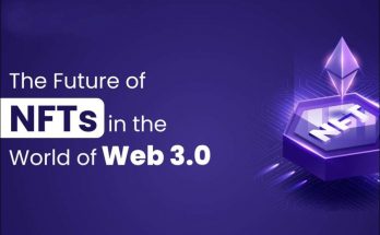 The future of NFTs in the world of Web 3.0