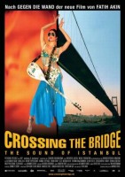 Crossing the Bridge: The Sound of Istanbul Poster