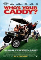 Who's Your Caddy Poster