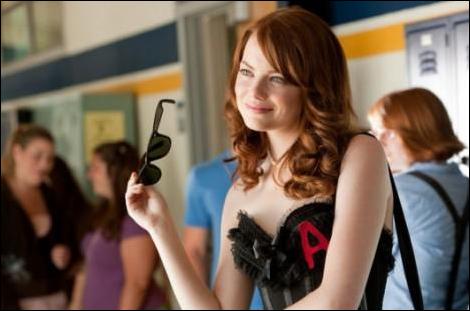 Emma Stone in Easy A You've been in a couple of movies where you played 