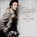 Tarkan - Come Closer CD