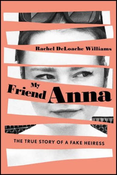 My Friend Anna by Rachel Deloache Williams