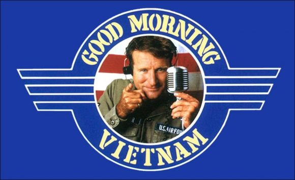 Good Morning Vietnam: The wrong man in the wrong place at the right time