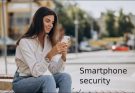 Settings to do for smartphone security