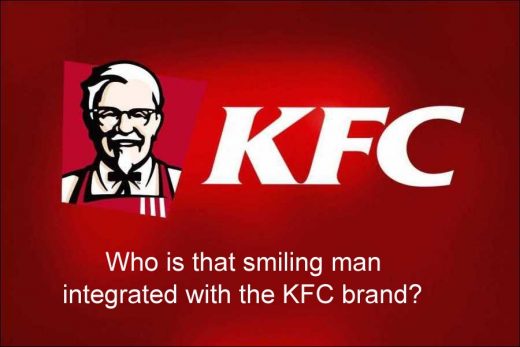 Who is that smiling man with the KFC brand?