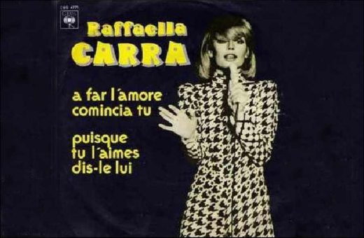 A Far L'amore Comincia Tu Lyrics by Raffaella Carra